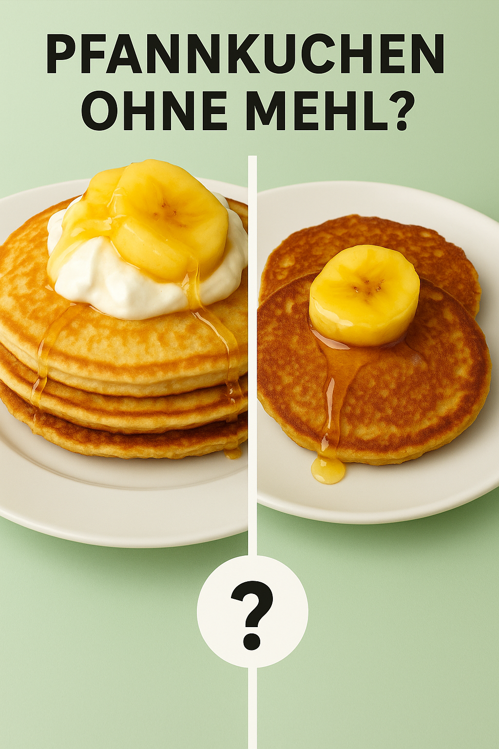 Pfannkuchen ohne Mehl? Mit Banane und Eiern ... Und sie sind sogar gesund!