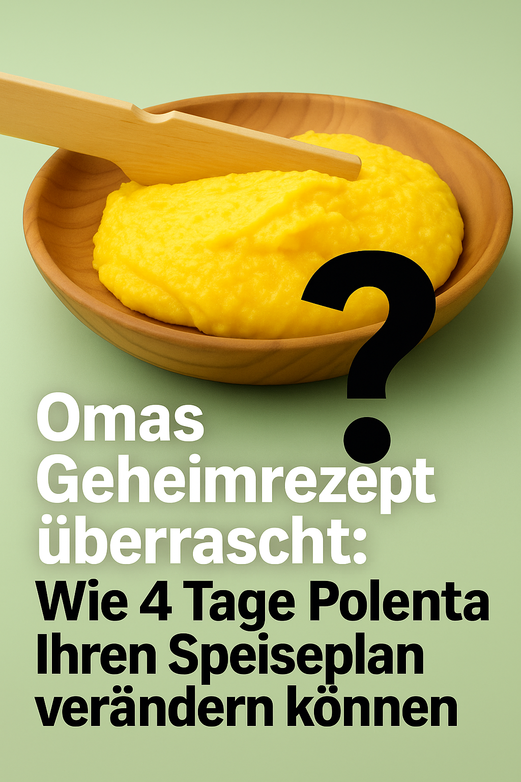 Omas Geheimrezept überrascht: Wie 4 Tage Polenta Ihren Speiseplan verändern können